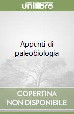 Appunti di paleobiologia libro