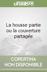 La housse partie ou la couverture partagée libro