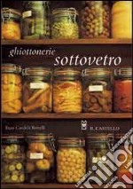 Ghiottonerie sottovetro