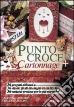 Punto croce. Con cartonnage. libro