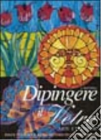 Dipingere il vetro libro
