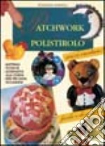 Patchwork su polistirolo libro