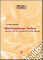 Ghiottonerie per l'estate libro