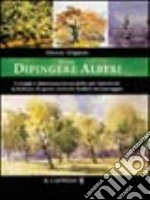 Come dipingere alberi