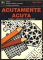 Acutamente acuta libro