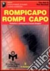 Rompicapo rompi capo libro