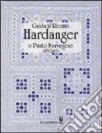 Guida al ricamo hardanger o punto norvegese