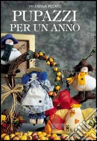 Pupazzi per un anno libro