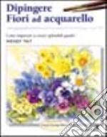 Dipingere fiori ad acquarello