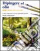 Dipingere ad olio