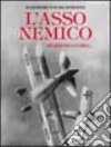 L'asso nemico. Diario di guerra libro