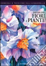 Dipingere fiori e piante libro