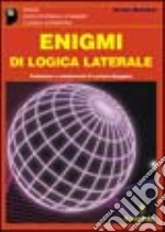 Enigmi di logica laterale libro