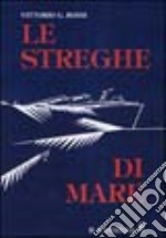 Le streghe di mare libro