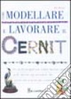 Come modellare e lavorare il cernit libro