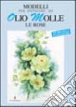 Modelli per dipingere ad olio molle le rose