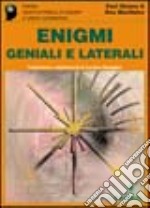 Enigmi geniali e laterali