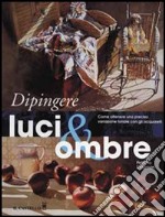 Dipingere luci & ombre