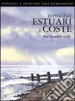 Dipingere estuari e coste