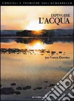 Dipingere l'acqua libro