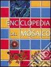 Enciclopedia del mosaico libro