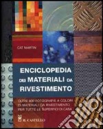 Enciclopedia dei materiali da rivestimento libro