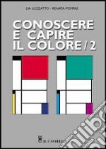 Conoscere e capire il colore (2)