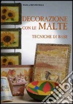 Decorazione con le malte. Tecniche di base libro