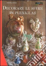 Decorare le sfere in plexiglas libro