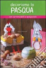 Decoriamo la Pasqua libro