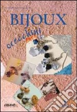 Bijoux orecchini. Ediz. illustrata libro