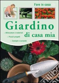 Giardino di casa mia