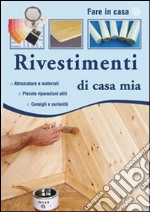 Rivestimenti di casa mia libro