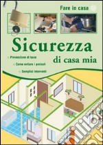 Sicurezza di casa mia libro