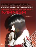 Disegnare e dipingere personaggi femminili manga libro