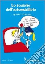 Lo Scusario dell'automobilista... spesso ritornano libro