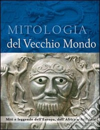 Mitologia del vecchio mondo libro