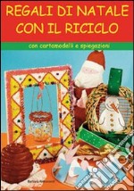 Regali di Natale con il riciclo libro