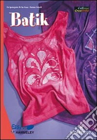 Batik. Ediz. illustrata