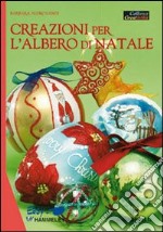 Creazioni per l'albero di Natale libro