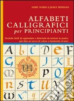 Alfabeti calligrafici per principianti libro