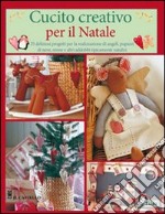 Cucito creativo per il Natale libro