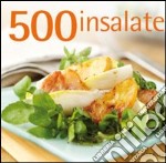 500 insalate libro