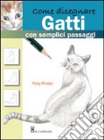 Come disegnare gatti con semplici passaggi libro