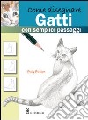 Come disegnare gatti con semplici passaggi libro di Pinder Polly