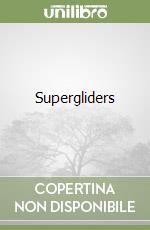 Supergliders
