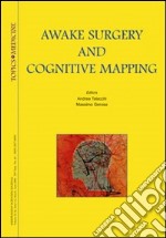 Awake surgery and cognitive mapping