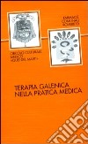 Terapia galenica nella pratica medica libro