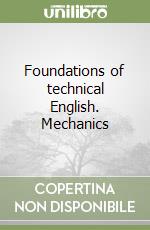 Foundations of technical English. Mechanics