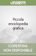 Piccola enciclopedia grafica libro